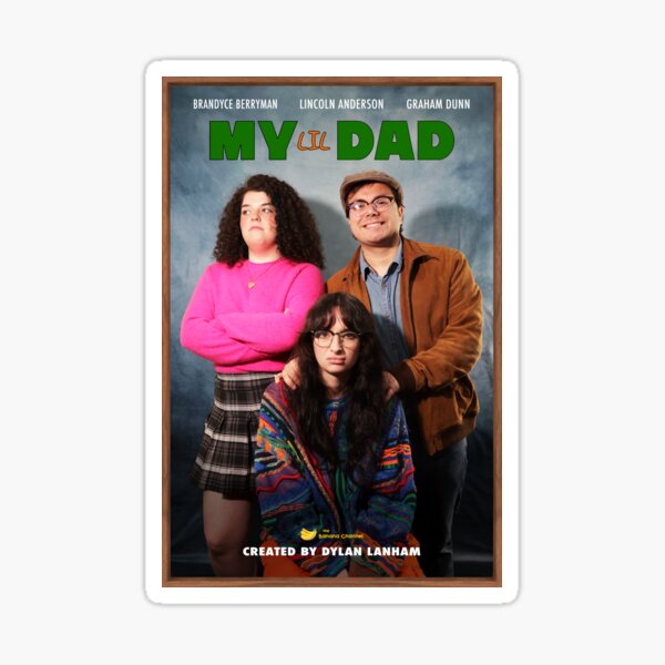 Item preview, My Lil Dad poster designed and sold by DaBananaChannel.