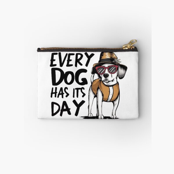Item preview,   every dog has its day ,Dog celebration ,gift idea  designed and sold by masteryStore.
