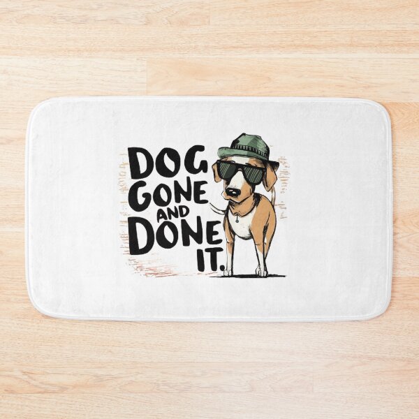 Item preview, Dog Gone And Done It. ,Funny pets ,gift idea  designed and sold by masteryStore.