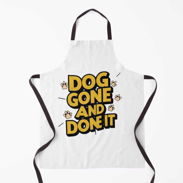 Item preview,  Dog Gone And Done It. ,Funny pets ,gift idea  designed and sold by masteryStore.