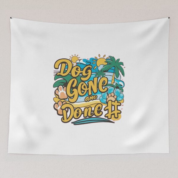 Item preview,   Dog Gone And Done It. ,Funny pets ,gift idea  designed and sold by masteryStore.