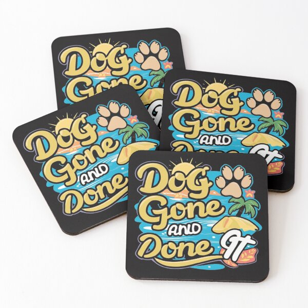 Item preview,  Dog Gone And Done It. ,Funny pets ,gift idea  designed and sold by masteryStore.