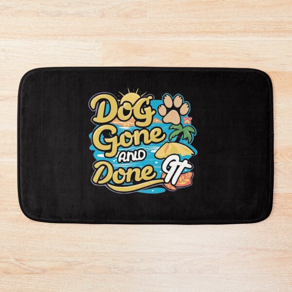Item preview,  Dog Gone And Done It. ,Funny pets ,gift idea  designed and sold by masteryStore.