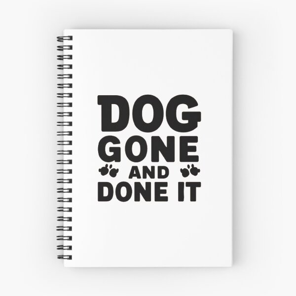 Item preview,    Dog Gone And Done It. ,Funny pets ,gift idea  designed and sold by masteryStore.