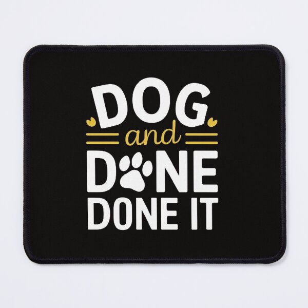 Item preview,    Dog Gone And Done It. ,Funny pets ,gift idea  designed and sold by masteryStore.