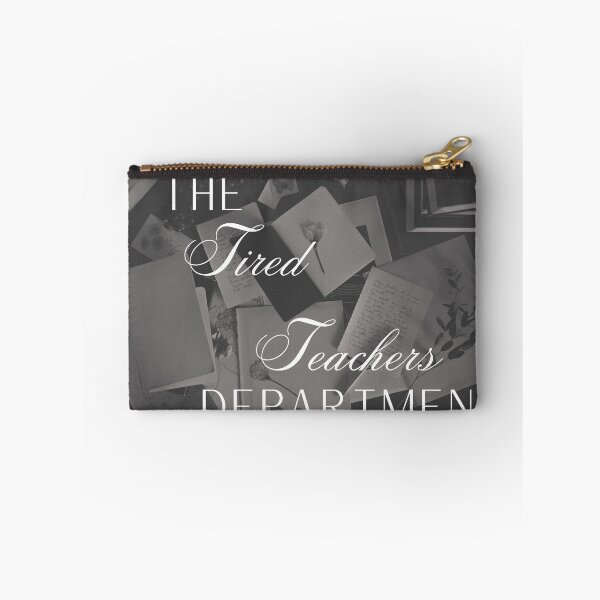 Item preview, The tired teachers department designed and sold by Emmyjeangenie.
