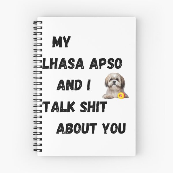 Item preview, My Lhasa Apso and I Talk $hit designed and sold by Fredster1966.