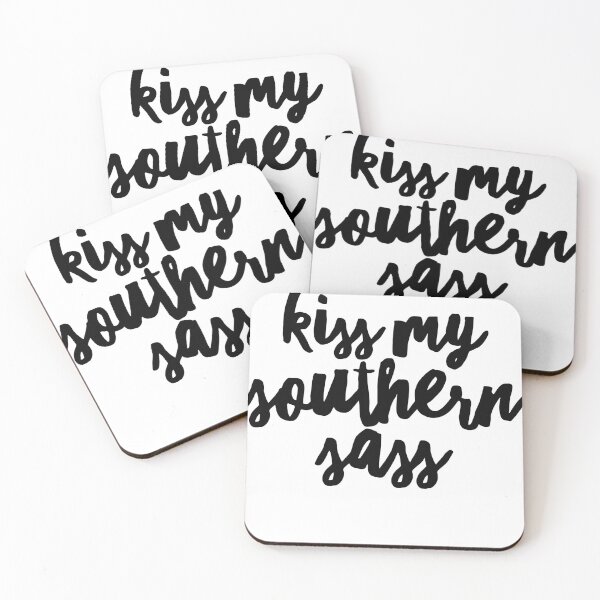 Item preview, Kiss My Southern Sass = Funny Meme Joke designed and sold by StrangeStreet.