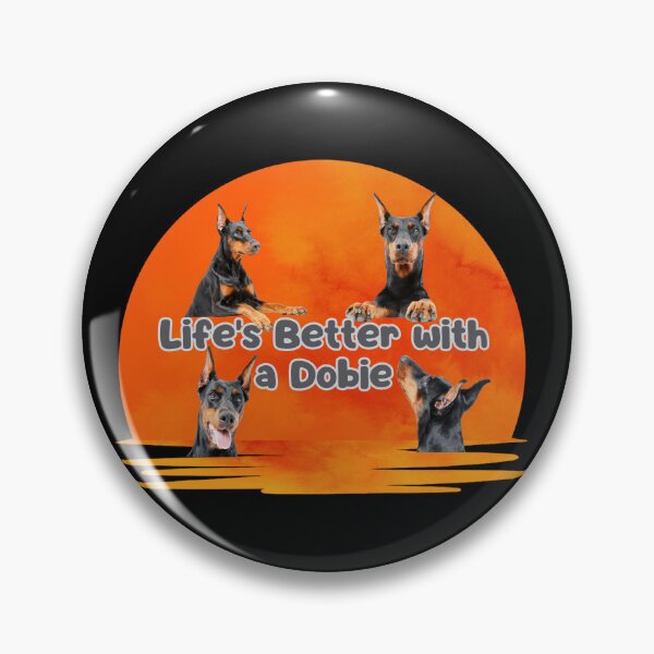 Item preview, Doberman Design Life's Better with a Dobie  designed and sold by LovelyHappyGift.