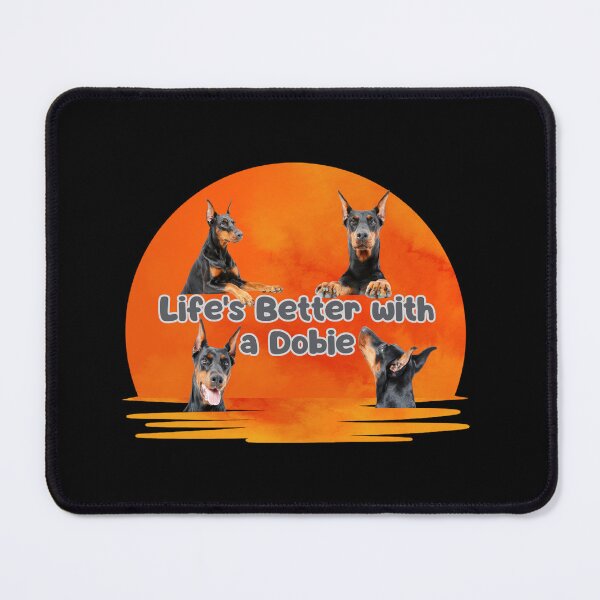 Item preview, Doberman Design Life's Better with a Dobie  designed and sold by LovelyHappyGift.