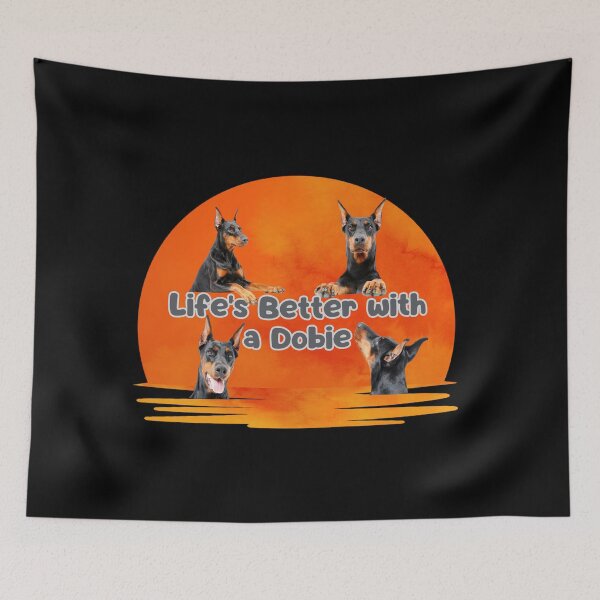 Item preview, Doberman Design Life's Better with a Dobie  designed and sold by LovelyHappyGift.