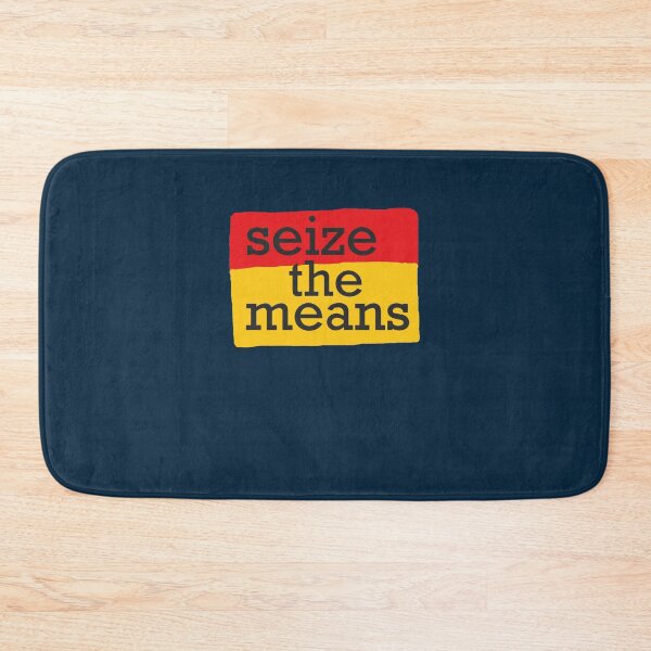 Item preview, seize the means of production  designed and sold by analiegrablen.