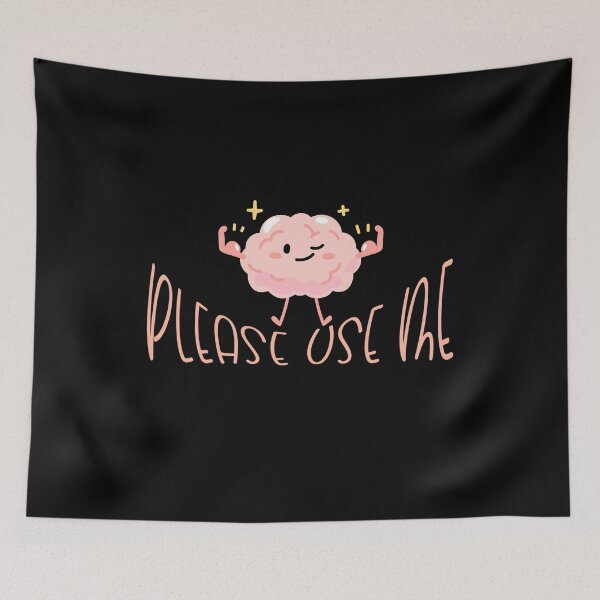 Item preview, use your brain, sarcastic, dark humor, funny designed and sold by LaughandLaugh.