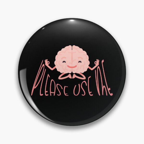 Item preview, use your brain, sarcastic, dark humor, funny designed and sold by LaughandLaugh.