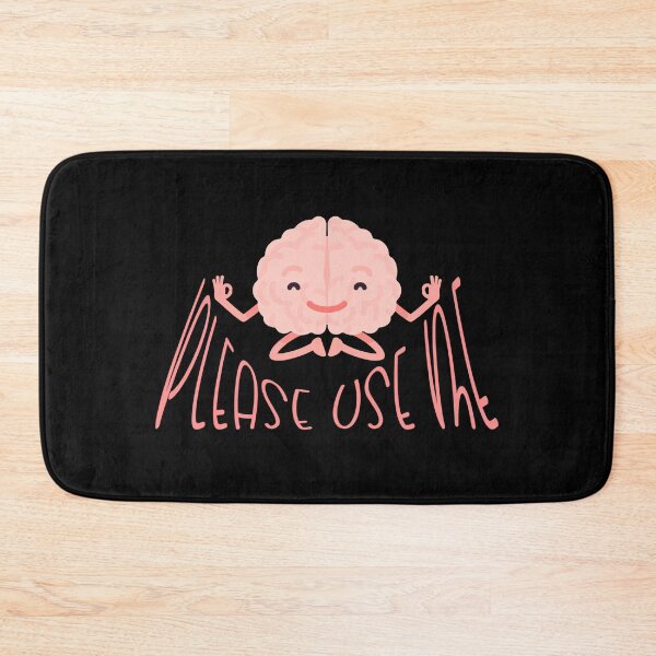 Item preview, use your brain, sarcastic, dark humor, funny designed and sold by LaughandLaugh.