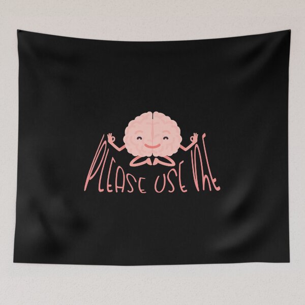 Item preview, use your brain, sarcastic, dark humor, funny designed and sold by LaughandLaugh.