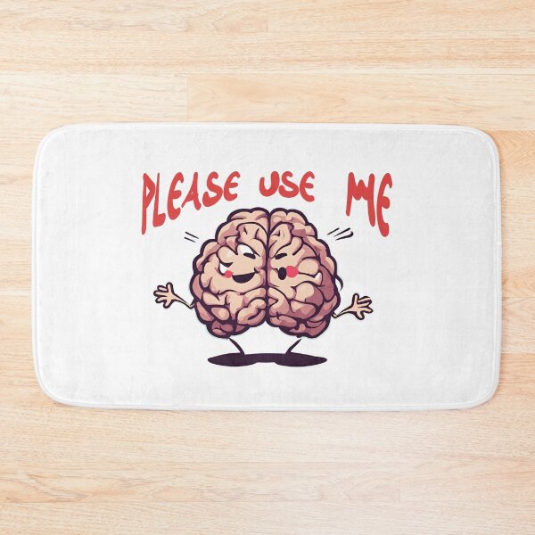 Item preview, use your brain, sarcastic, dark humor, funny designed and sold by LaughandLaugh.