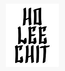 Ho Lee Chit - Funny Meme Joke Photographic Print