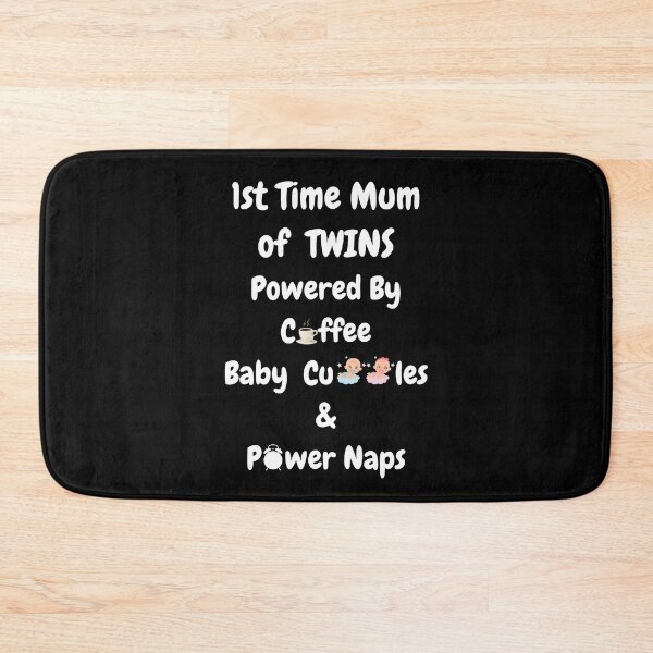 Item preview, 1st Time Mum Of Twins Powered By Coffee, Baby Cuddles & Power Naps! designed and sold by Artography Designs.