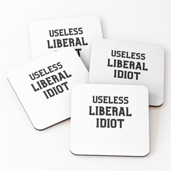 Item preview, Useless Liberal Idiot Funny designed and sold by ANNINOART ⭐⭐⭐⭐⭐.