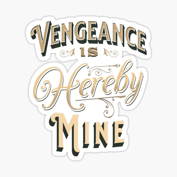 Item preview, Vengeance is Hereby Mine designed and sold by Sara Yardley Art.