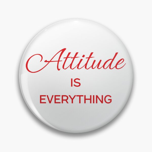 Item preview, Attitude is everything designed and sold by sabinako.