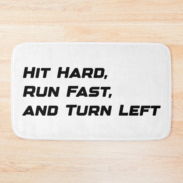 Item preview, Hit hard Run fast Turn left designed and sold by sabinako.