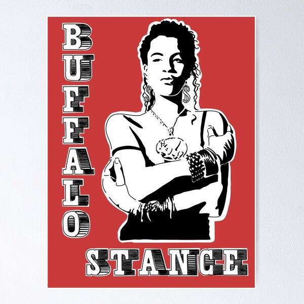 One Hit Wonder. Lyrics Poster. Buffalo Stance- Nenah Cherry