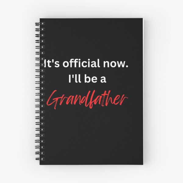 Item preview, Grandpa. It's official now.  I'll be a grandfathet. occasional t-shirt. designed and sold by ArtDirty.