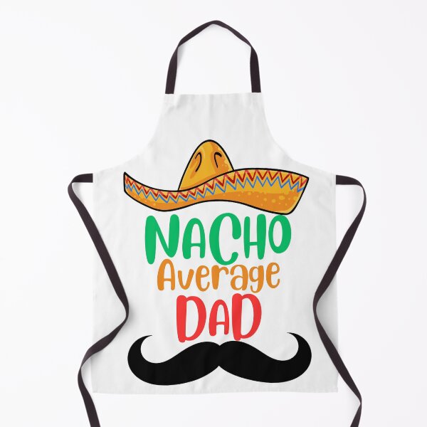 Item preview, Nacho Average Dad , Fathers Day Gift, Fathers Day , funny dad , 1st fathers day gift ,Funny Fathers Day Gift, Funny Fathers Day designed and sold by Creativedsigna.