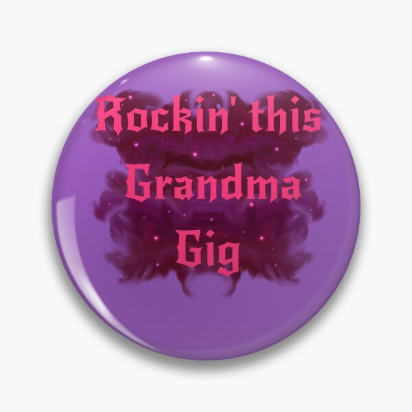 Item preview, Rockin' this Grandma Gig designed and sold by JaygiesDesign.
