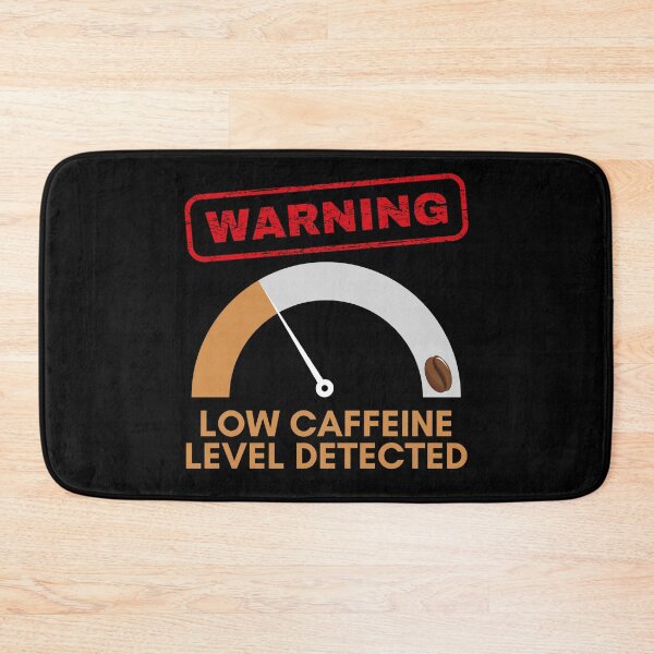 Item preview, Warning, low level of caffeine detected, funny design for coffee lovers designed and sold by NoetherSym.