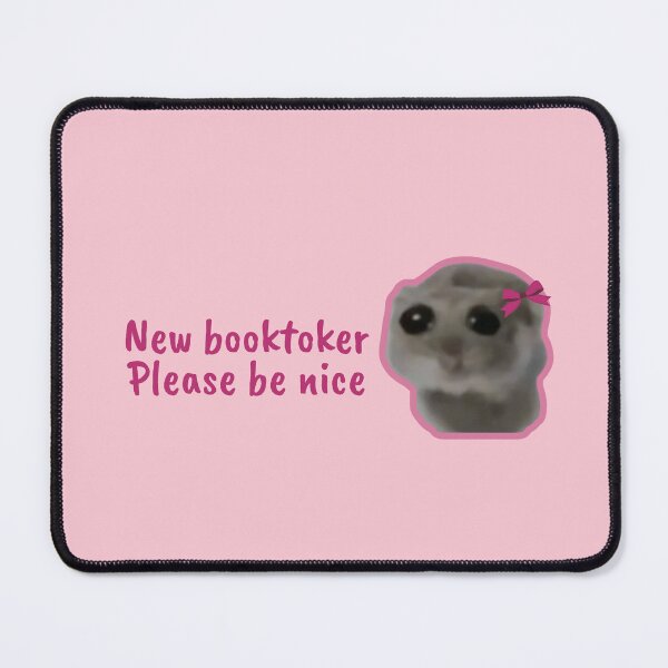 Item preview, Sad Hamster New Booktoker, Please Be Nice designed and sold by Megurix.