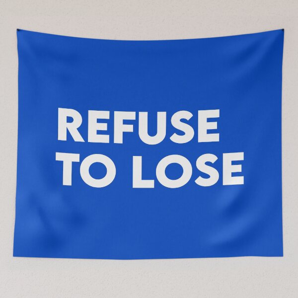 Item preview, Refuse to lose designed and sold by sabinako.