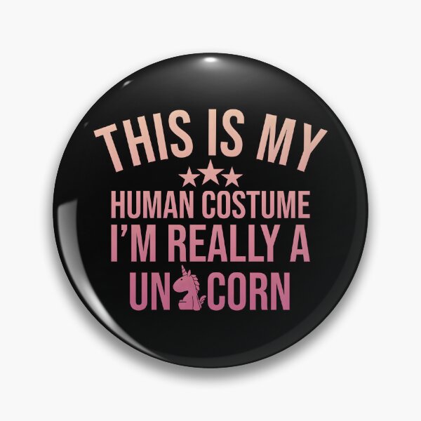 Item preview, Unicorn Humor quote– 'This is My Human Costume' Funny unicorn quote designed and sold by Unitepeople.