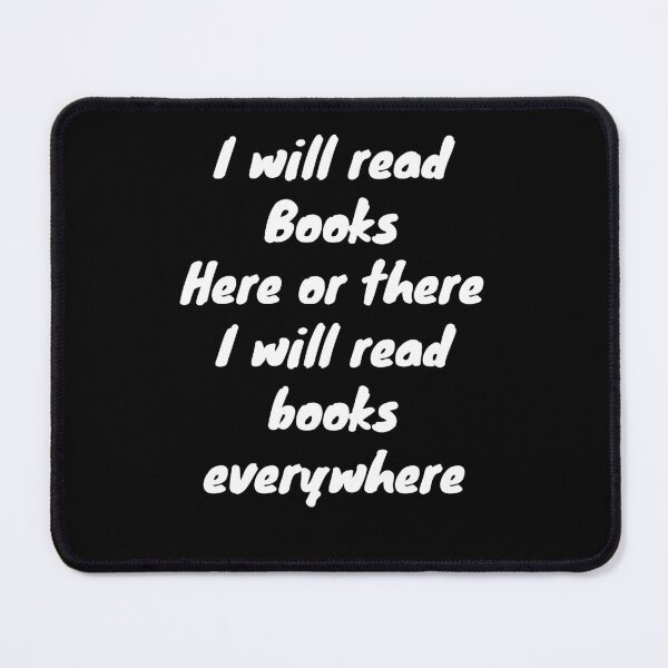 Item preview, I Will Read Books Here Or There, Unique Book Art , I Will Read Books Everywhere. Books Lovers Gift  designed and sold by SlocifieShop.