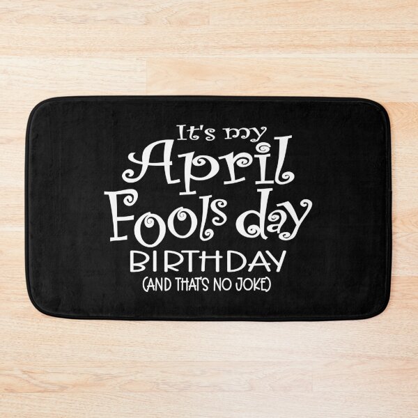 Item preview, Its my April fools day birthday  designed and sold by giftfromheart.