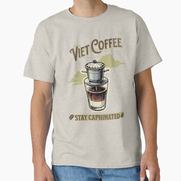 Item preview, Viet Coffee: Stay Caphinated designed and sold by TravelingPlateS.