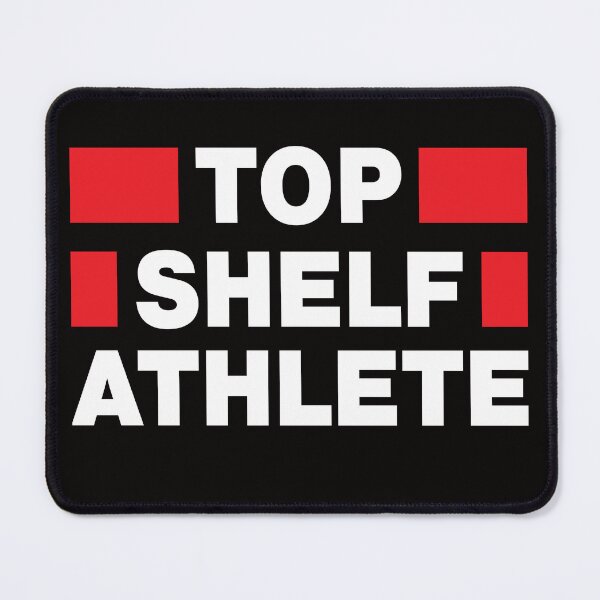 Item preview, Top shelf athlete 2 designed and sold by SLAM-Pro-Shop.
