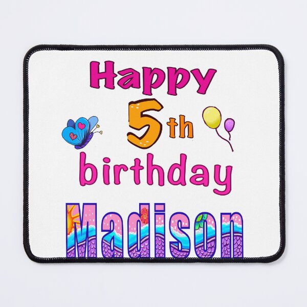 Item preview, Happy 5th birthday Madison kids girls custom name personalised birthday girl. designed and sold by Artonmytee.