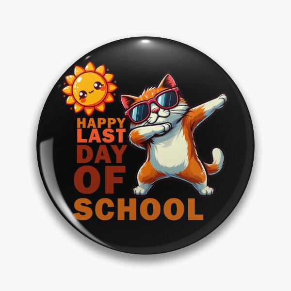 Item preview, Happy Last Day of School designed and sold by Echonn.