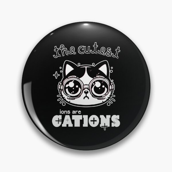 Item preview, Cations | Geeky puns | Physics Nerd | funny biochemistry | biology humor designed and sold by themichetti.