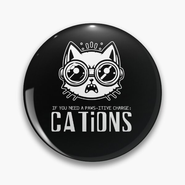 Item preview, cations | Science Humor | Funny Biochemistry | physics jokes | catalysts designed and sold by themichetti.