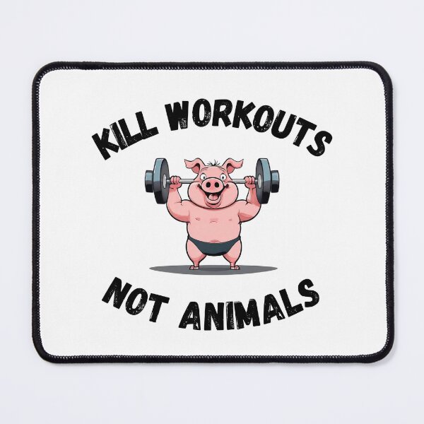 Item preview, Kill Workouts Not Animals designed and sold by Amzg-Designs.