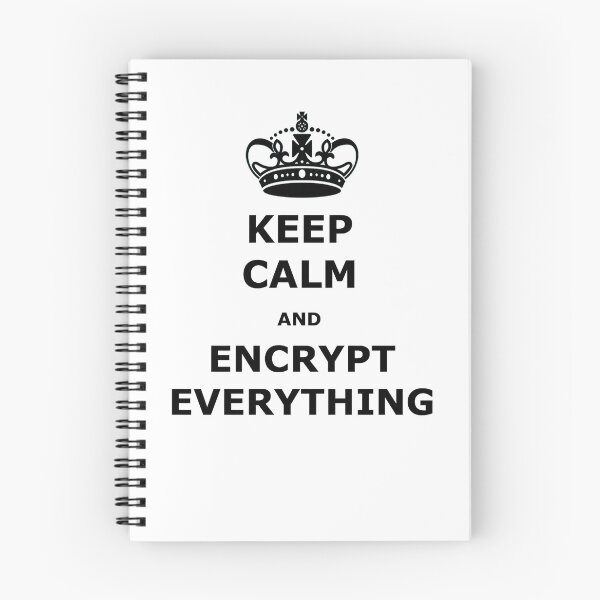 Item preview, Cybersecurity Mantra: Keep Calm and Encrypt Everything designed and sold by RK - Shop.