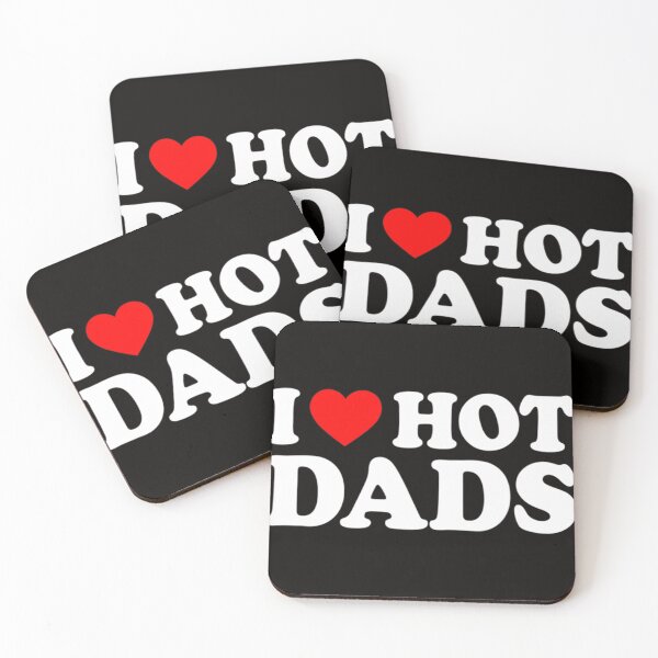 Item preview,  I Love Hot Dads I Heart Hot Dads Shirt Love Hot Dads designed and sold by Terryigan.