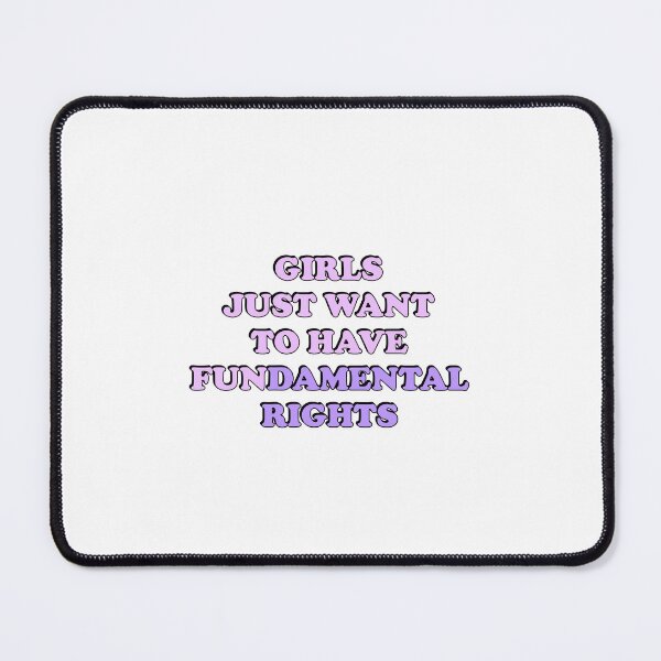 Item preview, Girls Just Want to Have Fundamental Rights designed and sold by Inspirationmotivation.
