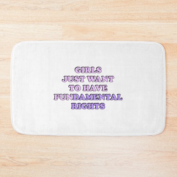 Item preview, Girls Just Want to Have Fundamental Rights designed and sold by Inspirationmotivation.