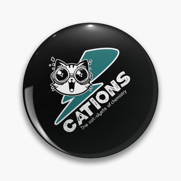 Item preview, cations | physics jokes | catalysts | Science Humor | Funny Biochemistry designed and sold by themichetti.