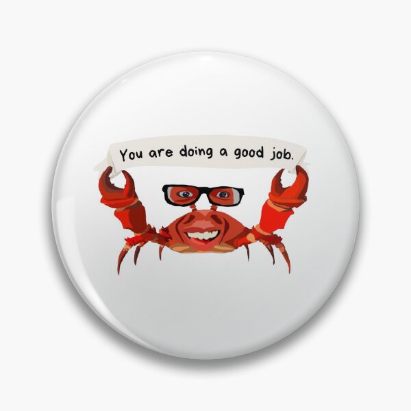Item preview, Crab Encouragement: You are doing a good job! designed and sold by HannaMayDoodle.